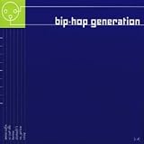 Revue Various Artists  / Bip-Hop Generation, Vol. 4