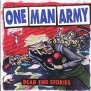 One Man Army -  Dead End Stories