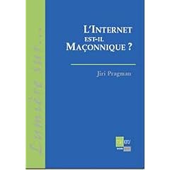 L'Internet est-il Maconnique ?