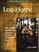 Book Log Home Project Planner: Your Complete Workbook for Managing a Log Home Construction Project