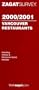 Zagatsurvey 2000/2001 Vancouver Restaurants (Zagat Guides)