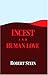 Incest and Human Love: Betrayal of the Soul in Psychotherapy (Jungian Classics Series)