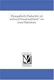Homoeopathische Hauhecheln : alt und neu fuer Freund und Feind / von einem Namenlosen