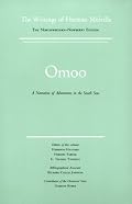 Omoo: A Narrative of Adventures in the South Seas, Volume Two, Scholarly Edition (Melville)