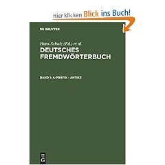 Deutsches Fremdw�rterbuch: a-Pr�fix - Antike: Band 1