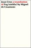 A translation of Niebla (fog) by Miguel de Unamuno