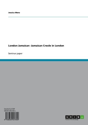London Jamaican -Jamaican Creole in London
