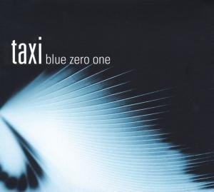 taxi - Blue Zero One - Zortam Music