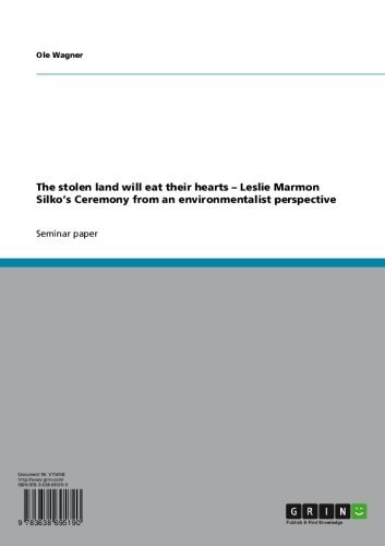 The stolen land will eat their hearts - Leslie Marmon Silko's Ceremony from an environmentalist perspective