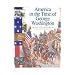 George Washington: The Story of Our Nation from Coast to Coast, from 1747 to 1803 (America in the Time Of...)