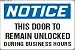 NOTICE This Door To Remain Unlocked During Business Hours 7 x 10 Adhesive Dura V