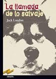 La llamada de lo salvaje / The Call of the Wild: Finis (Tus Libros Seleccion / Your Book Selection) (Spanish Edition)