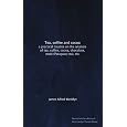 BUY : Tea, coffee and cocoa: a practical treatise on the analysis of tea, coffee, cocoa, chocolate, mat&ea
