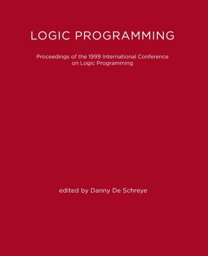 logic programming the 1999 international conference logic programming