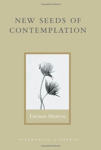 New Seeds of Contemplation (03) by Merton, Thomas [Hardcover (2003)]