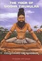 The Yoga of Siddha Tirumular: Essays on the Tirumandiram