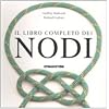 Il libro completo dei nodi