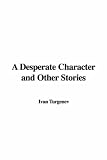 A Desperate Character and Other Stories