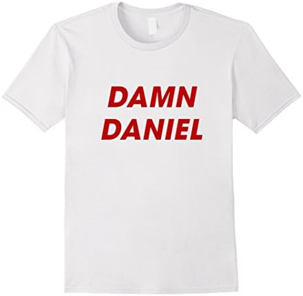 Men's Damn Daniel Funny Meme Shirt Small White