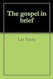 The gospel in brief