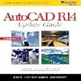 AutoCAD R14 Update Guide with CDROM