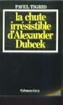 La chute irr�sistible d'alexander dubcek