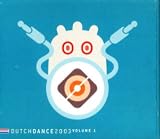 Dutch Dance 2003 Vol 1