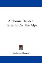 Alphonse Daudet: Tartarin On The Alps