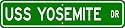 USS YOSEMITE AD 19 Street Sign - Navy