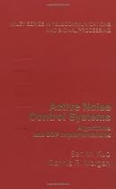 Active Noise Control Systems: Algorithms and DSP Implementations