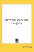 Between Tears and Laughter