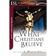 What Christians Believe (ESL Bible Study) by  J. Wesley Eby
