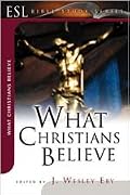 What Christians Believe (ESL Bible Study)