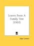 Leaves From A Family Tree (1902)