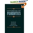 Handbook of Probiotics by Yuan-Kun Lee, Koji Nomoto, Seppo Salminen, and Sherwood L. Gorbach