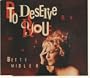 To Deserve You