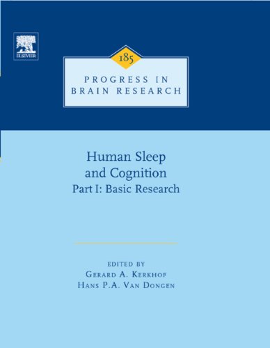 Human Sleep and Cognition: Basic Research: 185 (Progress in Brain Research)