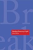 Breaking democracy's spell