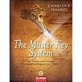 The Master Key System: Der Universalschl�ssel zu einem erfolgreichen Leben