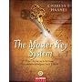 The Master Key System: Der Universalschl�ssel zu einem erfolgreichen Leben