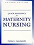 Quick Reference for Maternity Nursing