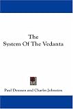 Cover of The System Of The Vedanta by Paul Deussen 0548197202