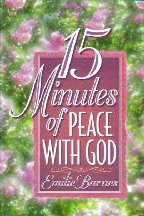 15 Minutes of Peace With God