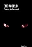 End World: Dawn of the Corrupted