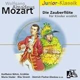 Produkt-Bild: Die Zauberfl&ouml;te - F&uuml;r Kinder erz&auml;hlt