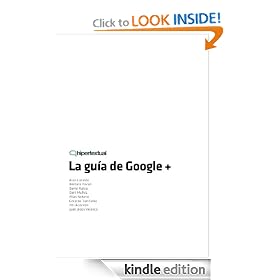 La Guía de Google+ (Spanish Edition)
