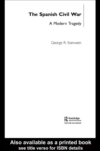 The Spanish Civil War: A Modern Tragedy (Routledge Sources in History)