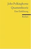 Quantentheorie: Eine Einführung