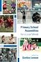 Primary School Assemblies for a Just World