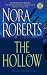 The Hollow (Book Club Edition by Nora Roberts ISBN 0739495879